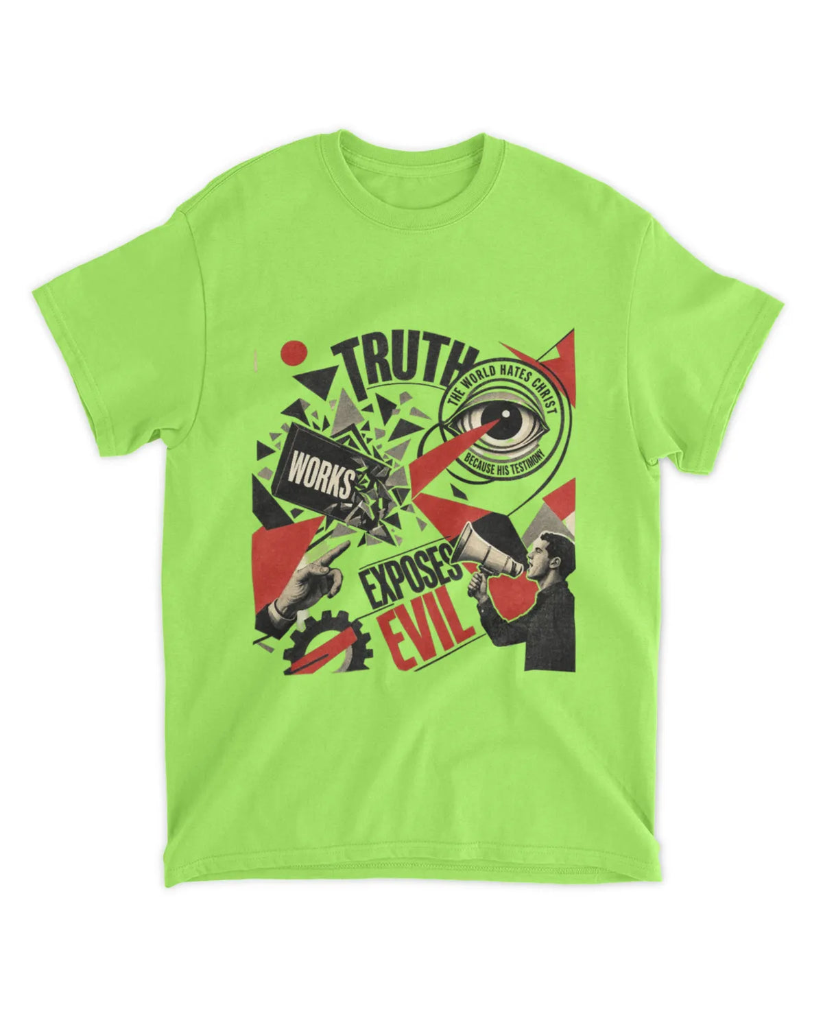 John 7:7 t-shirt