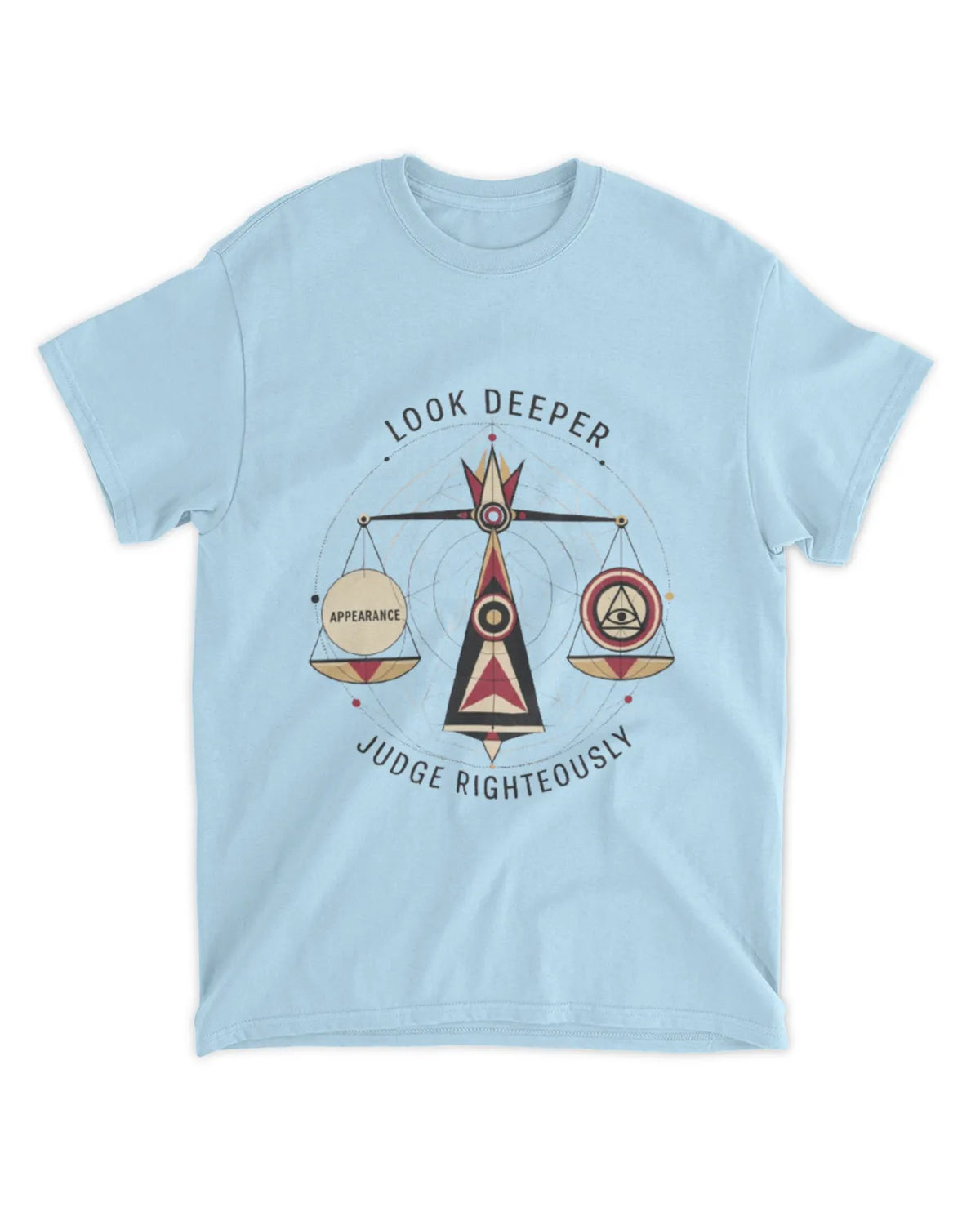 John 7:24b t-shirt