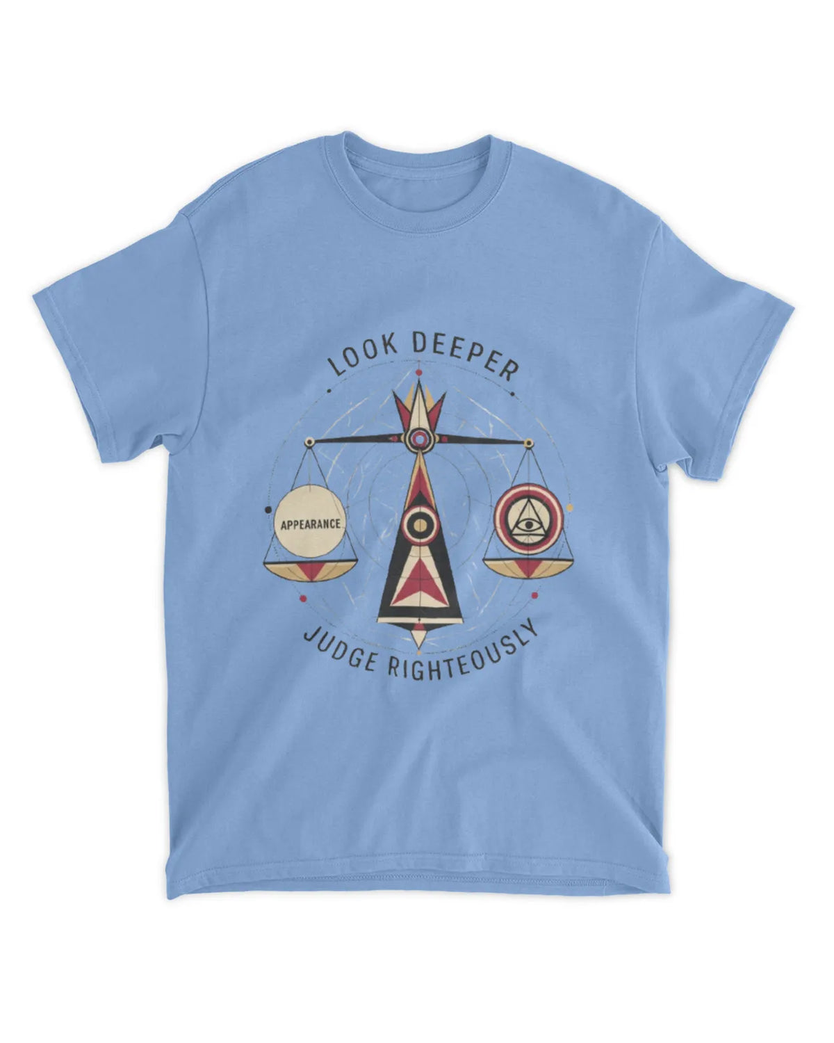 John 7:24b t-shirt