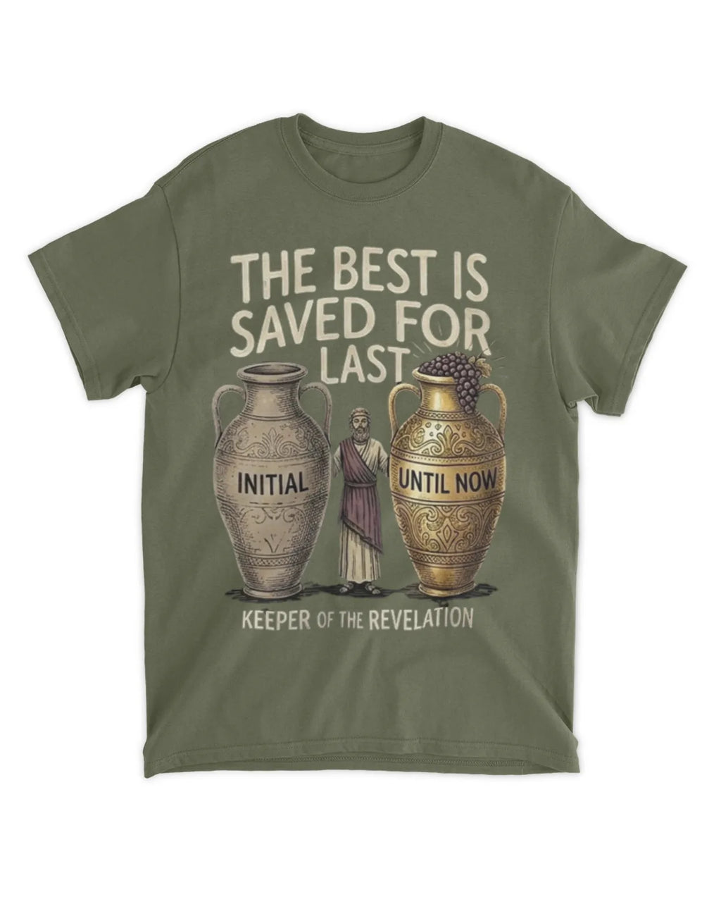 John 2:10b t-shirt