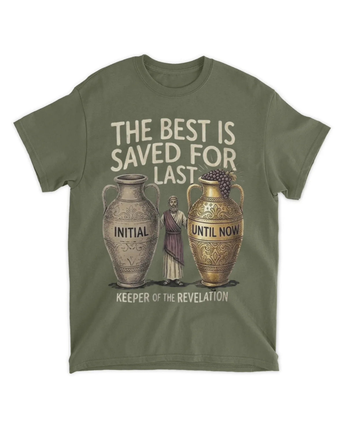 John 2:10b t-shirt