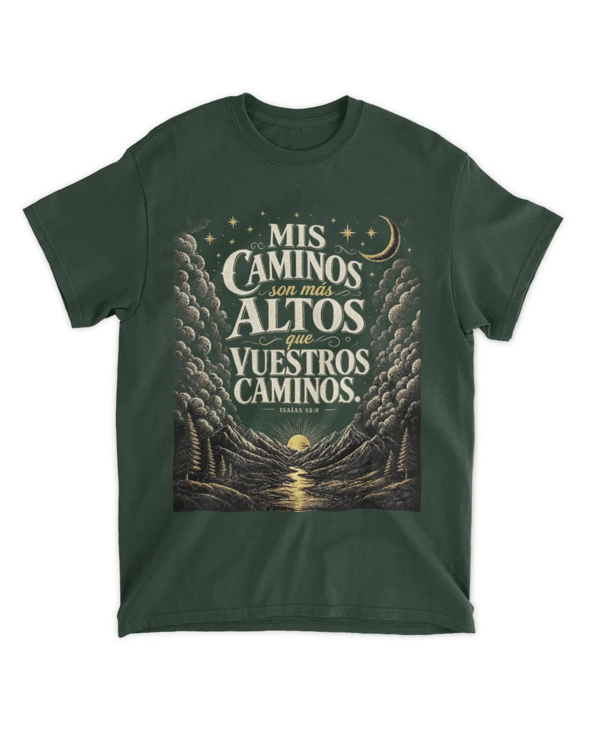 Camiseta bíblica Isaías 55:9 Mis caminos son más altos