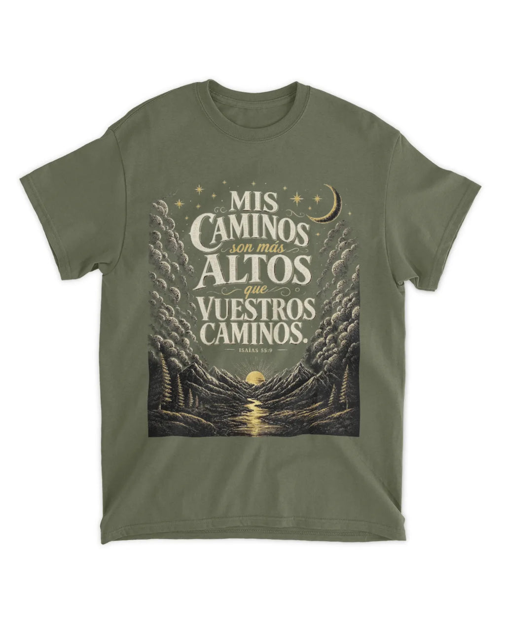 Camiseta bíblica Isaías 55:9 Mis caminos son más altos