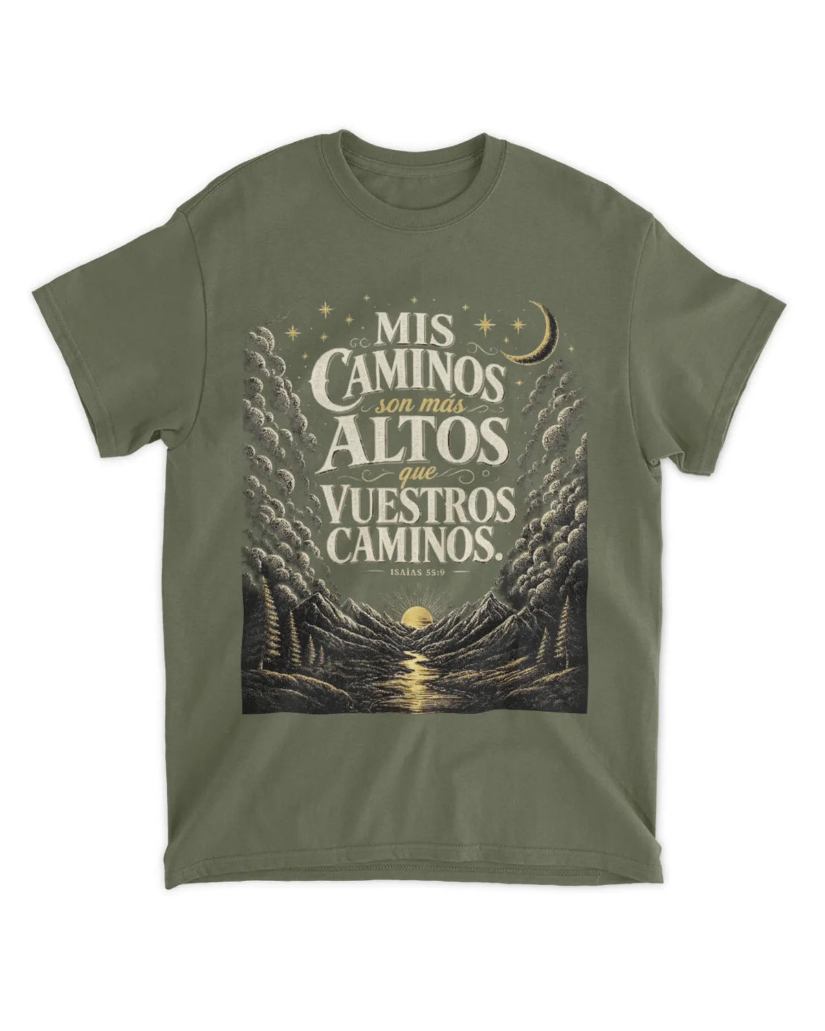 Camiseta bíblica Isaías 55:9 Mis caminos son más altos