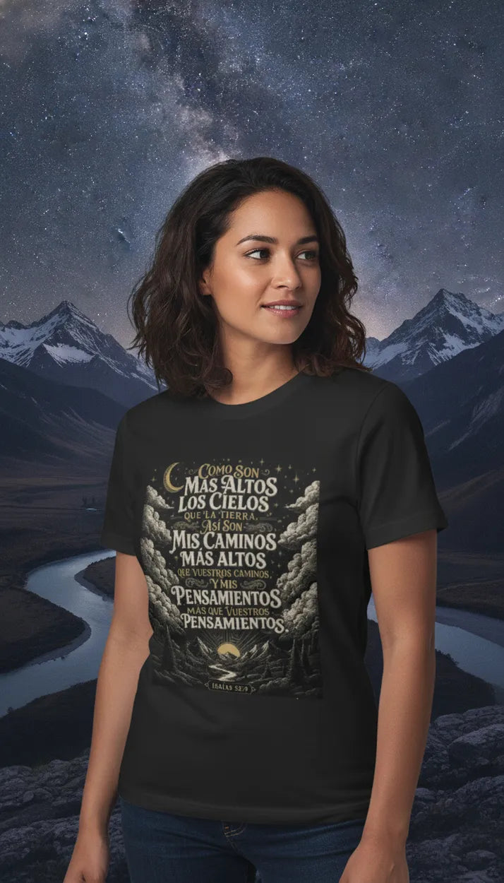 Camiseta Isaías 55:9 Mis caminos son más altos