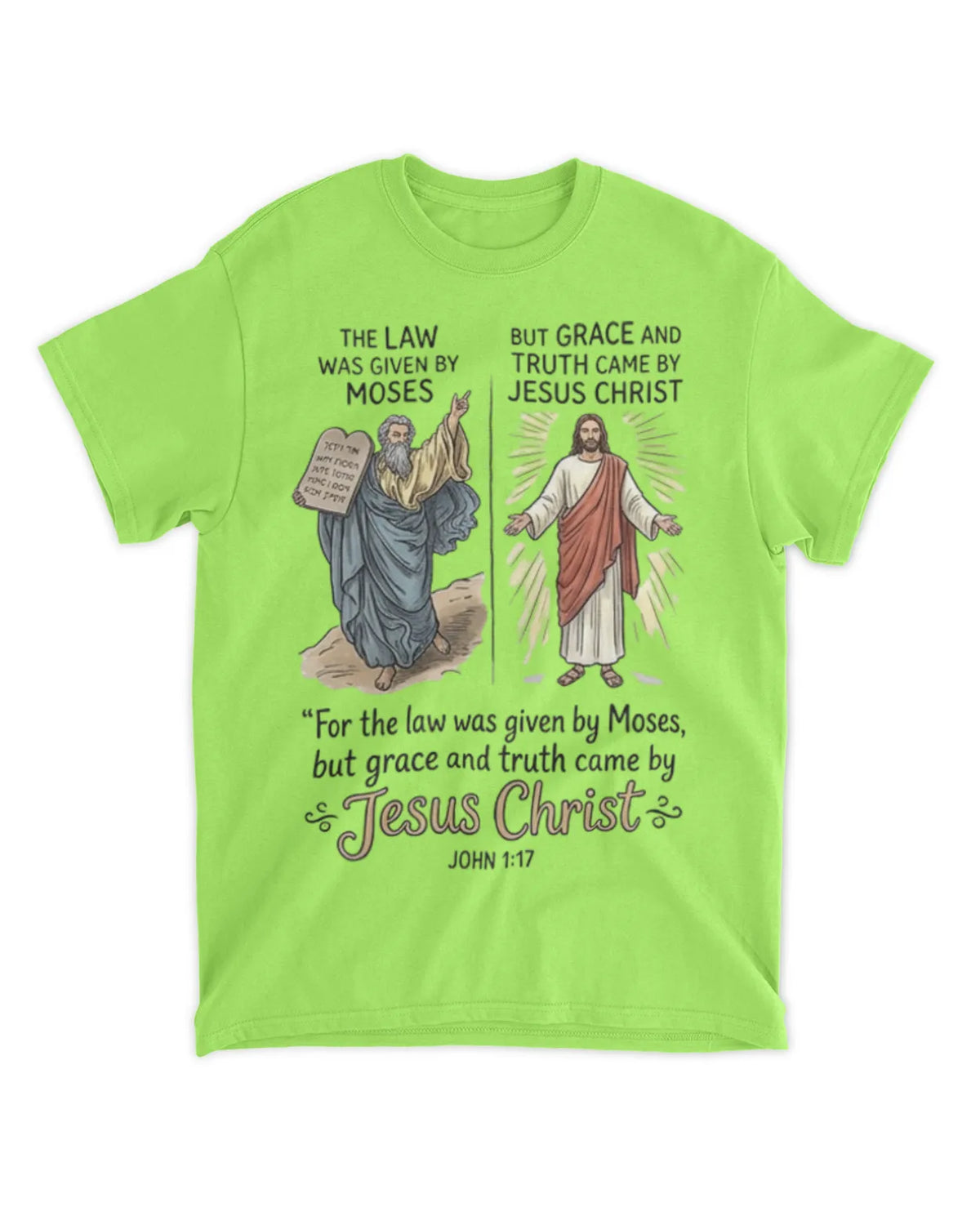 John 1:17 t-shirt
