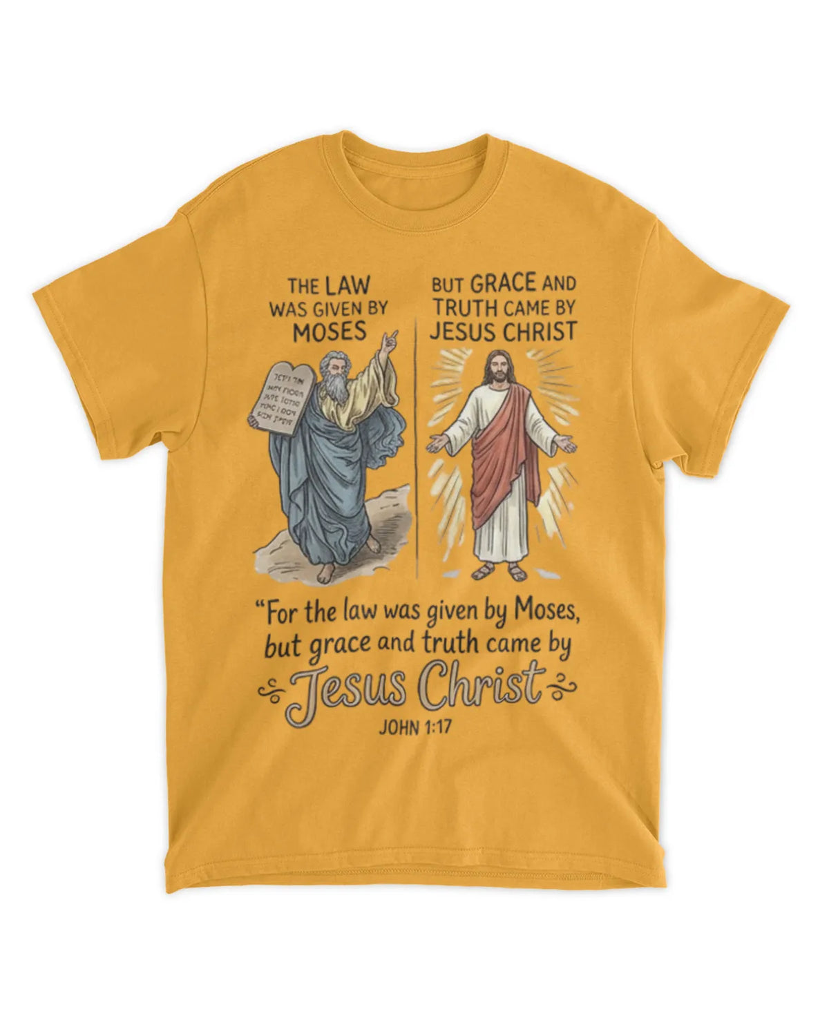 John 1:17 t-shirt