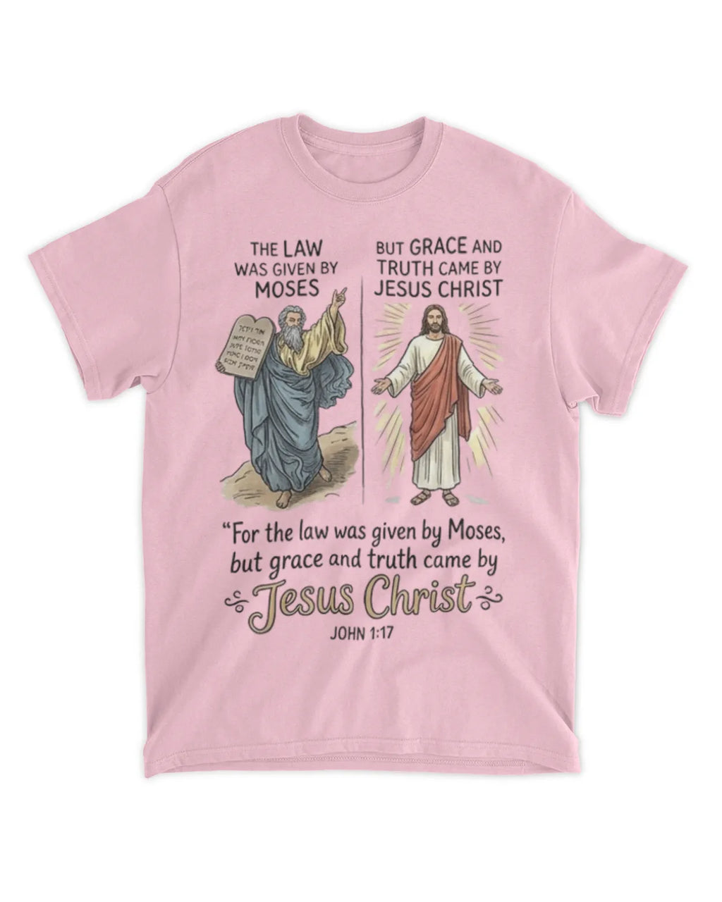 John 1:17 t-shirt