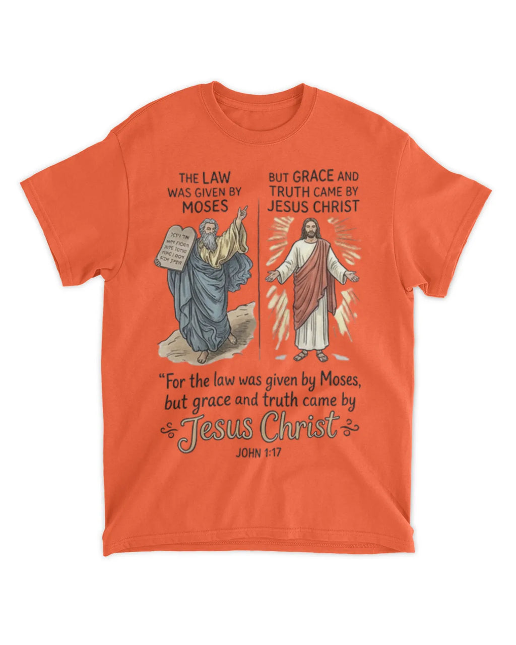John 1:17 t-shirt