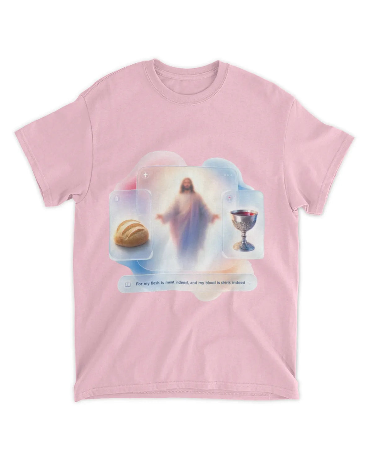 John 6:55 t-shirt