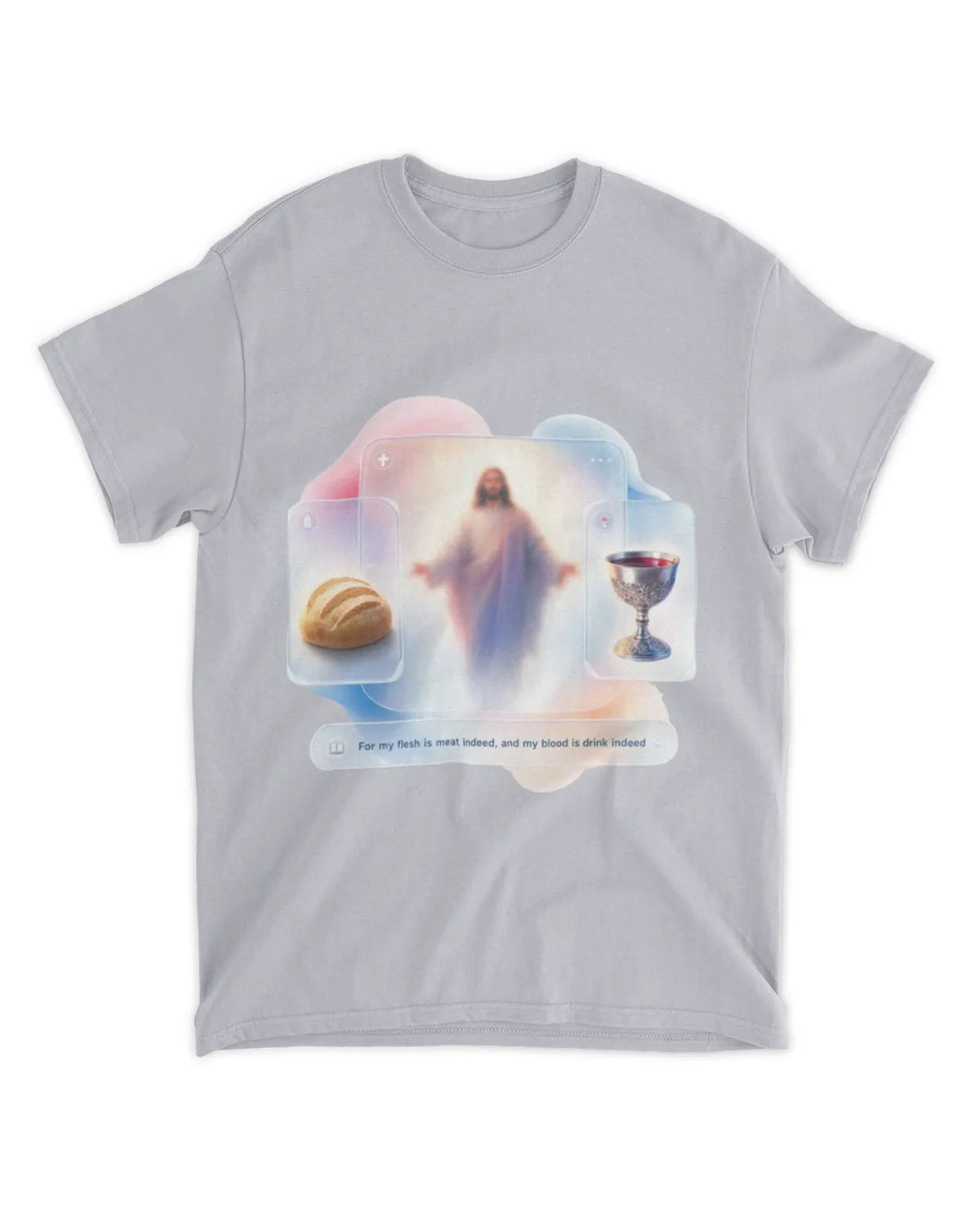 John 6:55 t-shirt