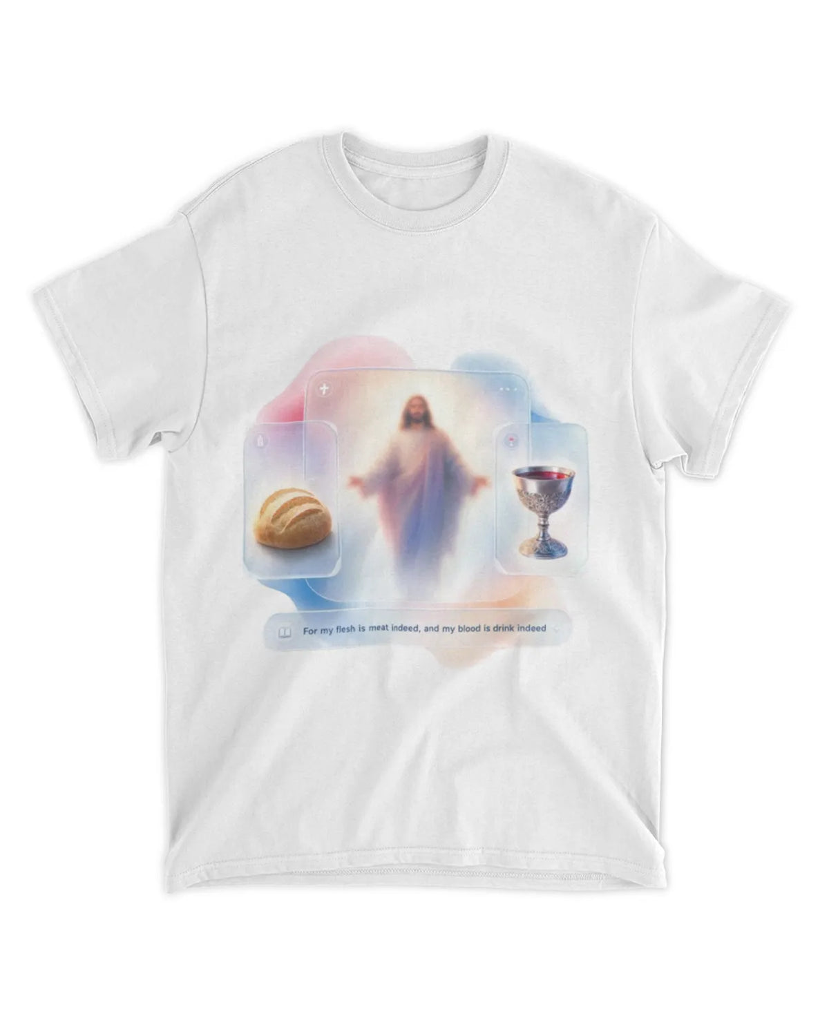 John 6:55 t-shirt
