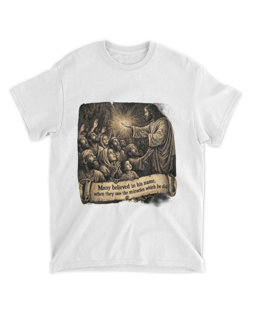 John 2:23 t-shirt