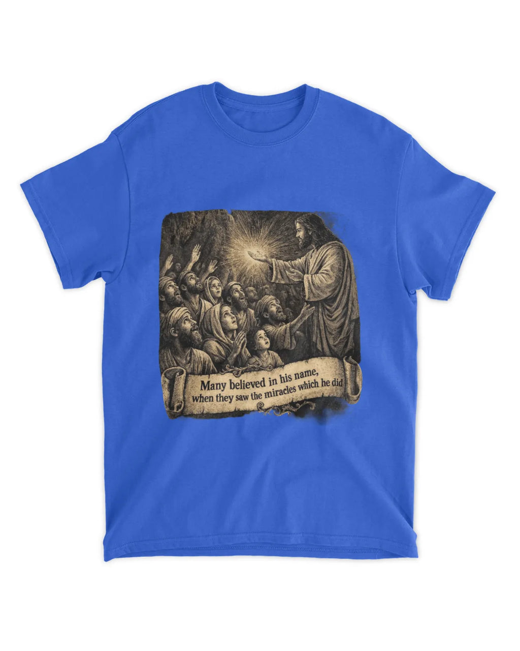 John 2:23 t-shirt