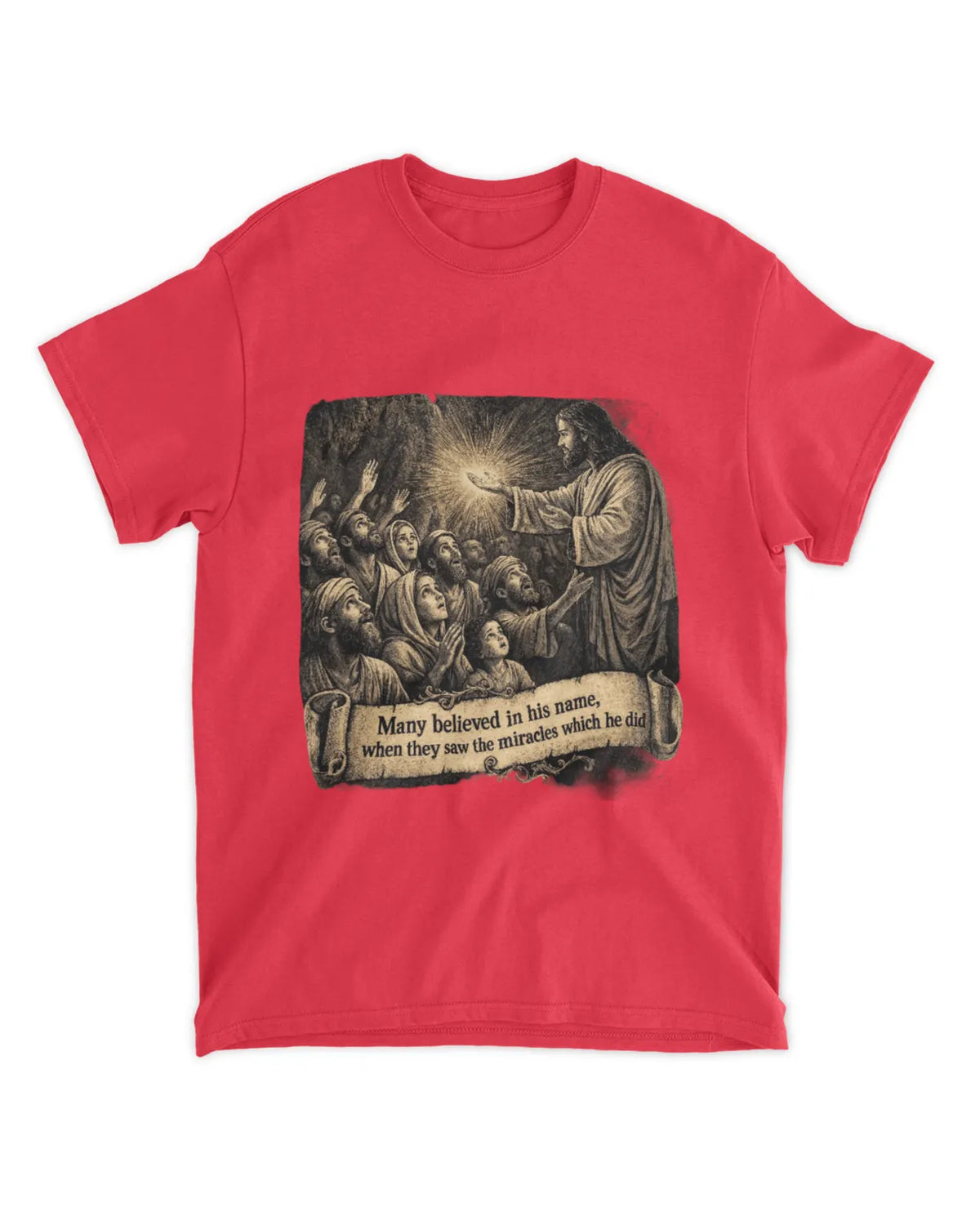 John 2:23 t-shirt