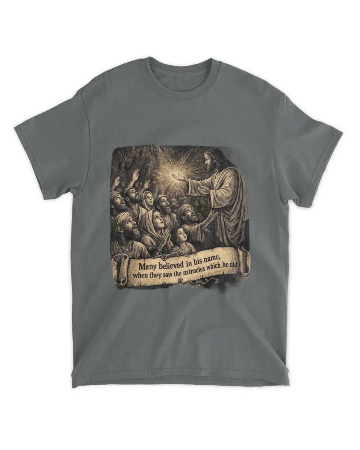 John 2:23 t-shirt