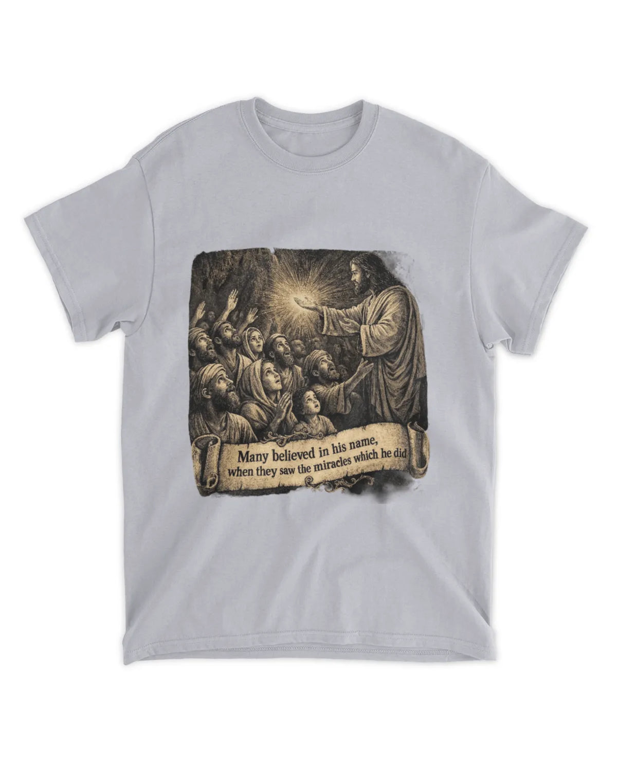 John 2:23 t-shirt