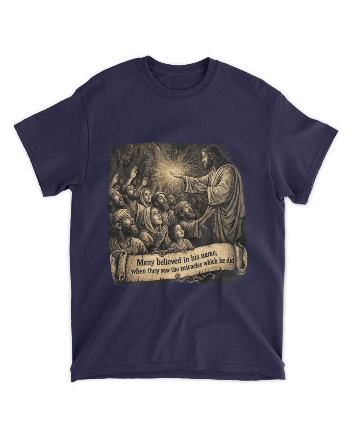 John 2:23 t-shirt