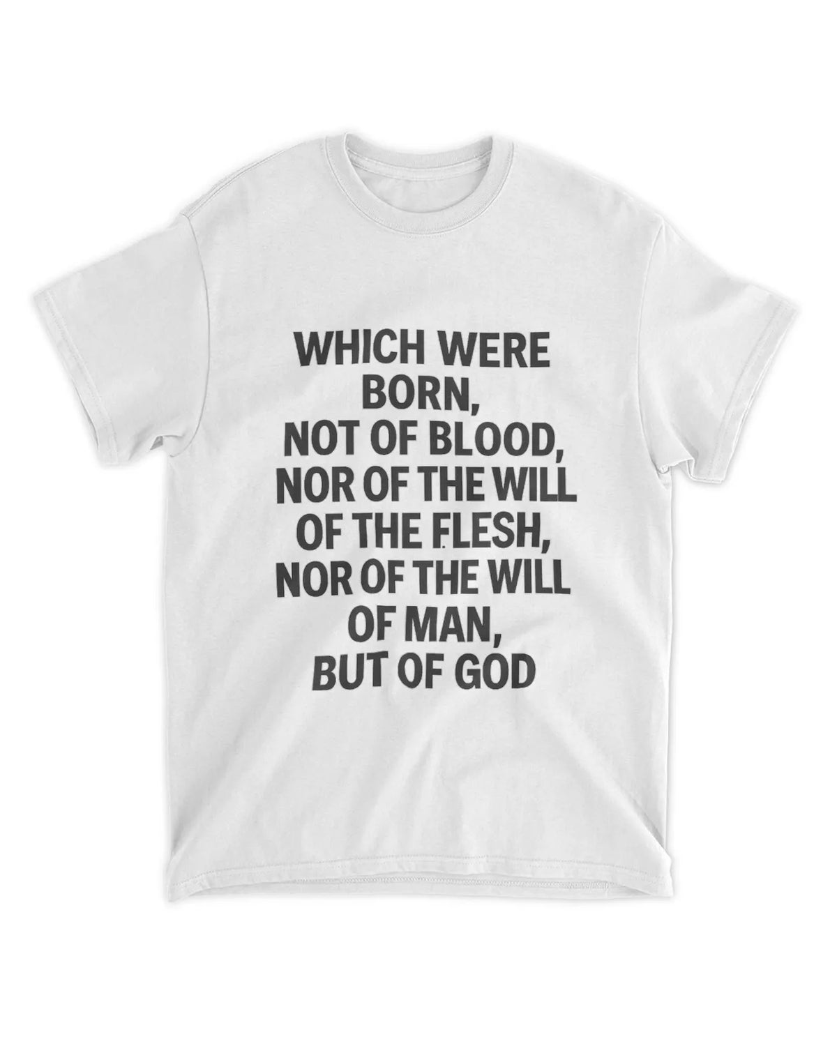 John 1:13 T-shirt
