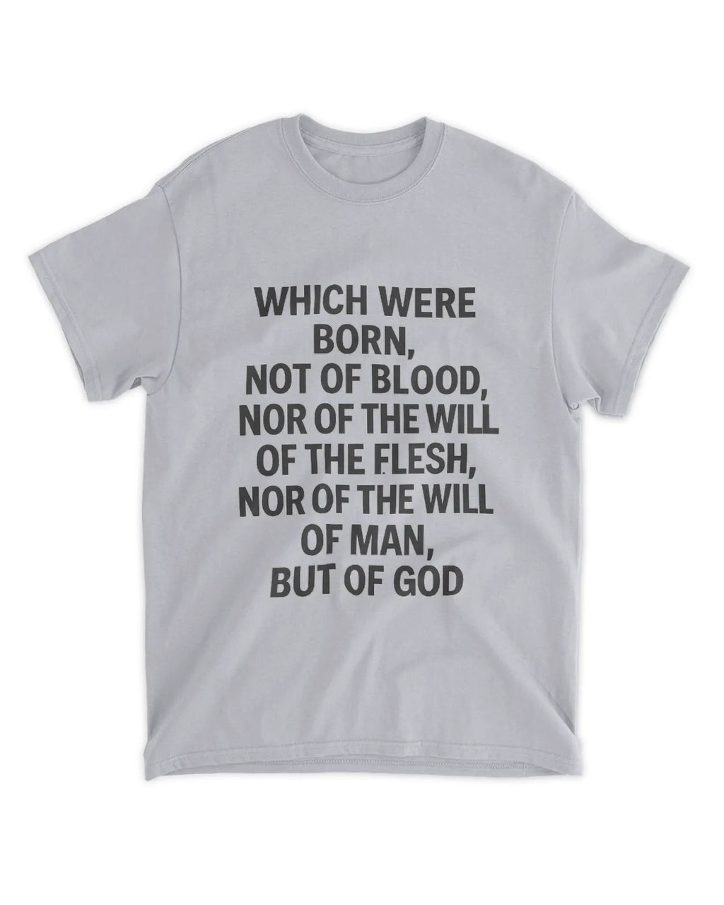 Johannes 1,13 T-Shirt