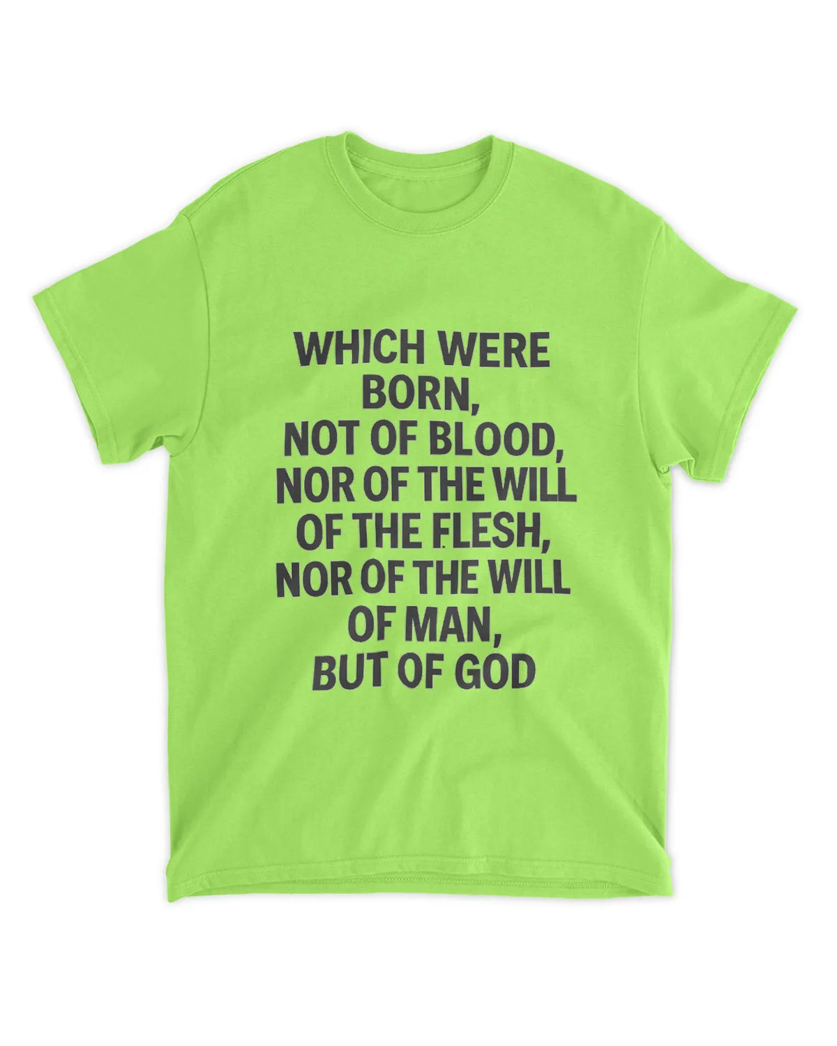John 1:13 T-shirt
