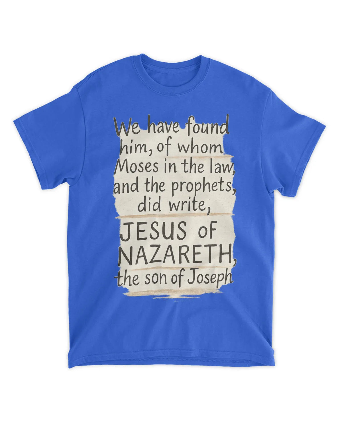 John 1:45 t-shirt