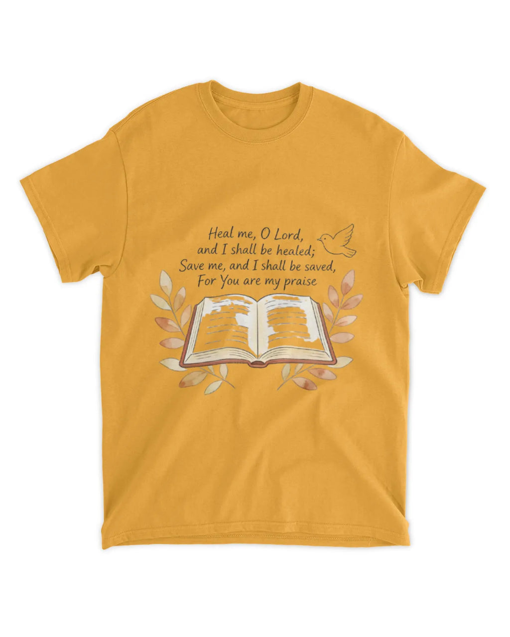 Jeremiah 17:14 T-Shirt Heal me Tee