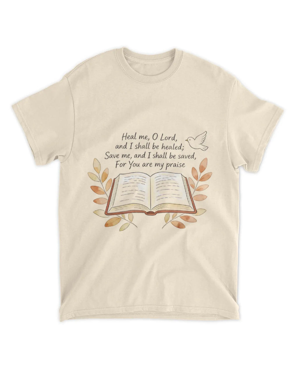 Jeremiah 17:14 T-Shirt Heal me Tee