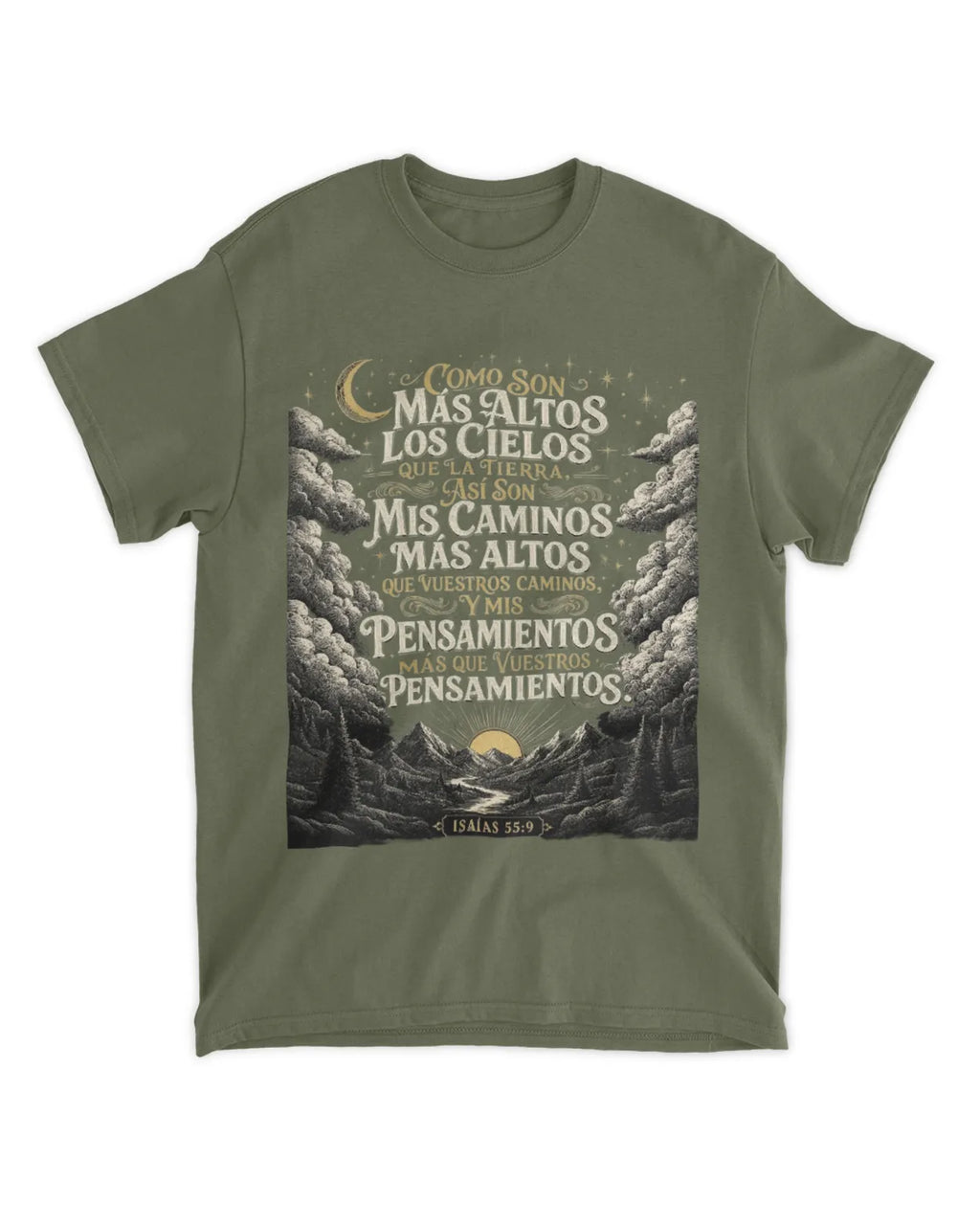 Camiseta Isaías 55:9 Mis caminos son más altos