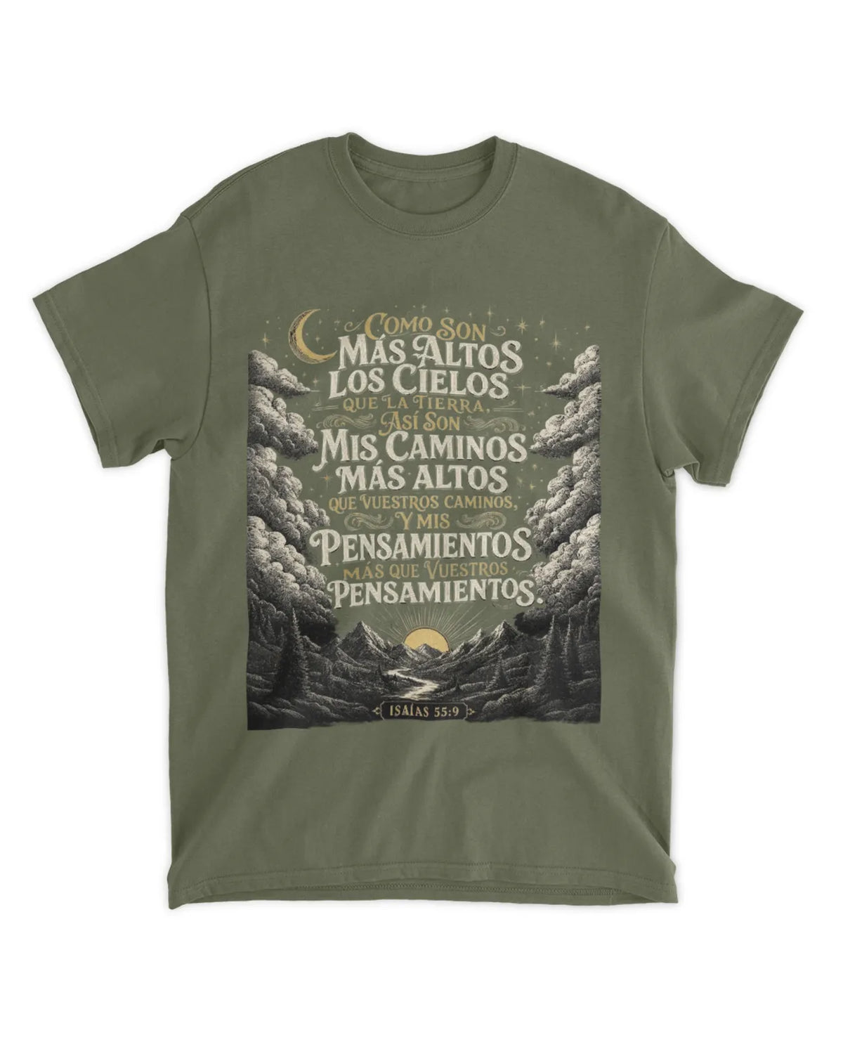 Camiseta Isaías 55:9 Mis caminos son más altos