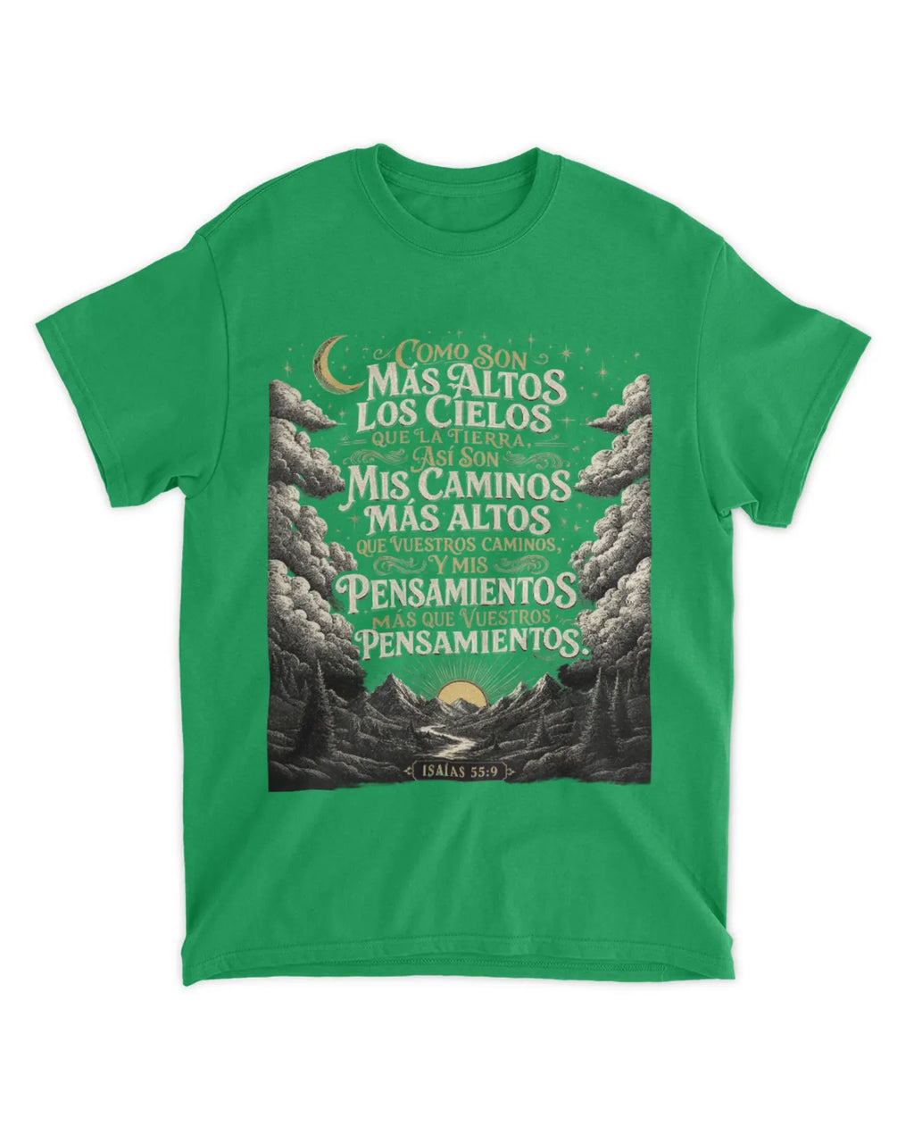 Camiseta Isaías 55:9 Mis caminos son más altos