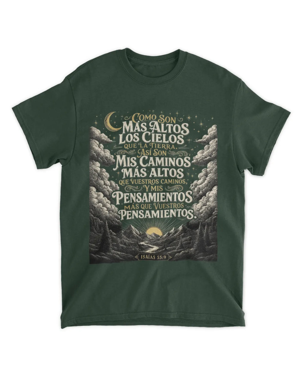 Camiseta Isaías 55:9 Mis caminos son más altos