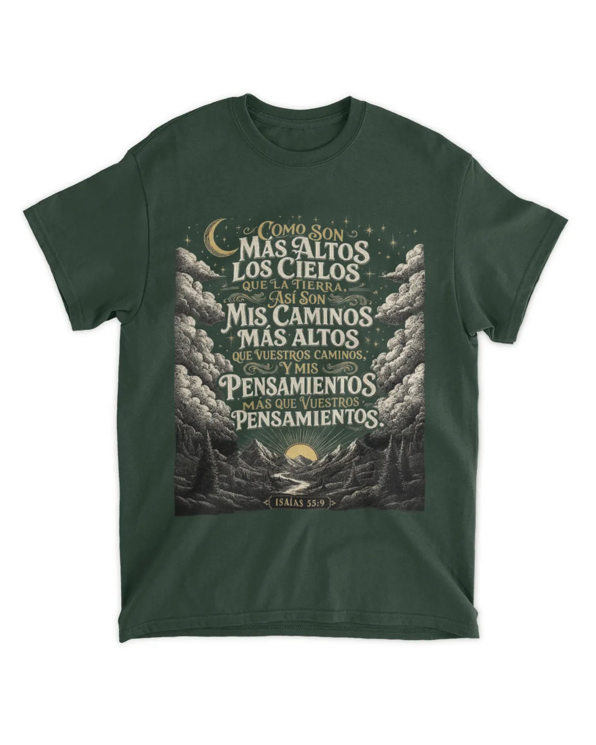 Camiseta Isaías 55:9 Mis caminos son más altos