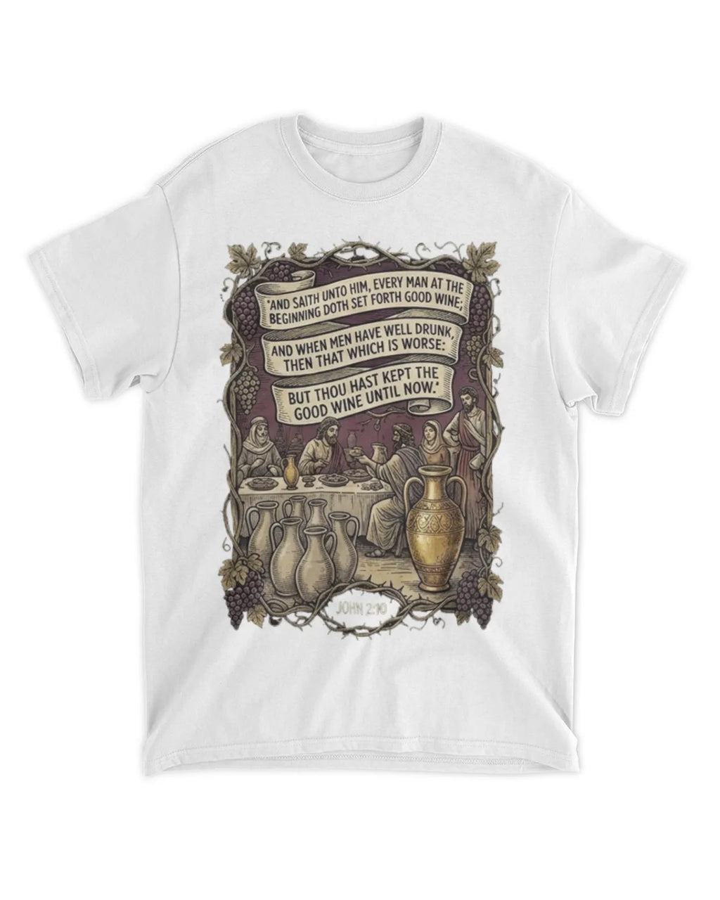 John 2:10 t-shirt