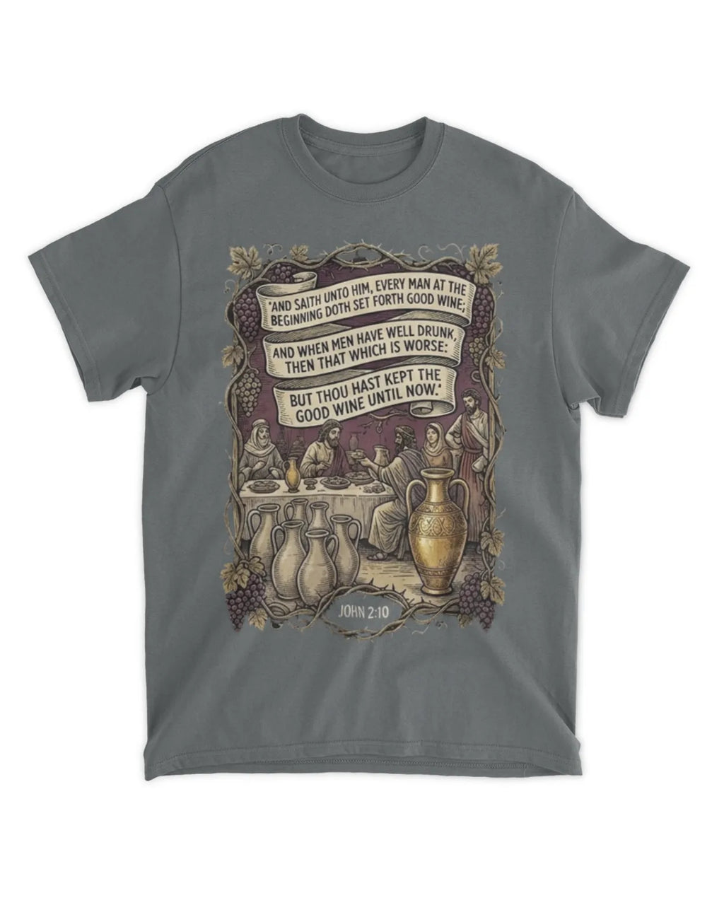 John 2:10 t-shirt