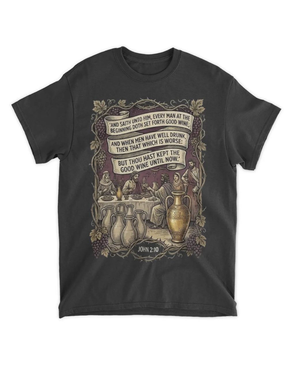 John 2:10 t-shirt