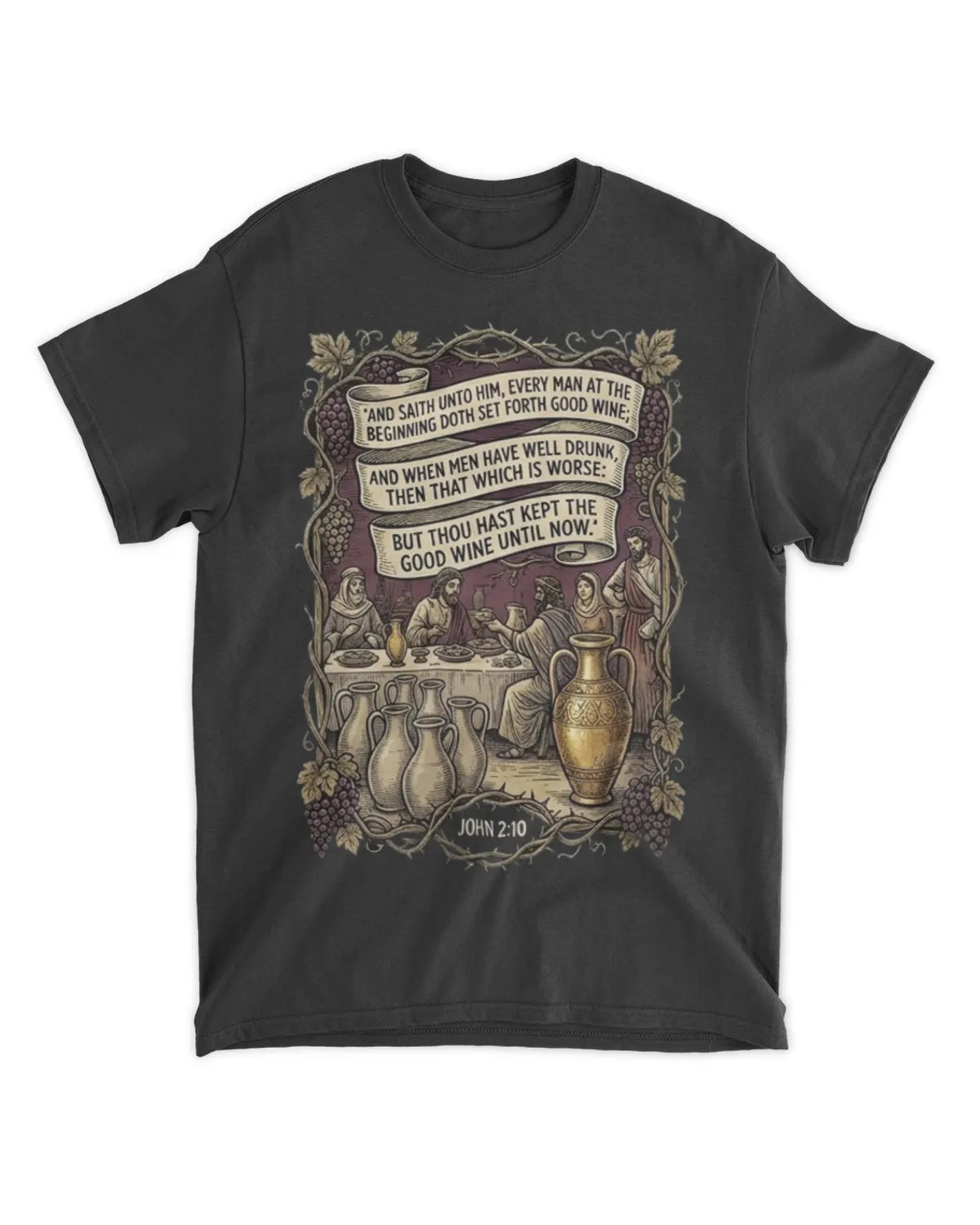 John 2:10 t-shirt