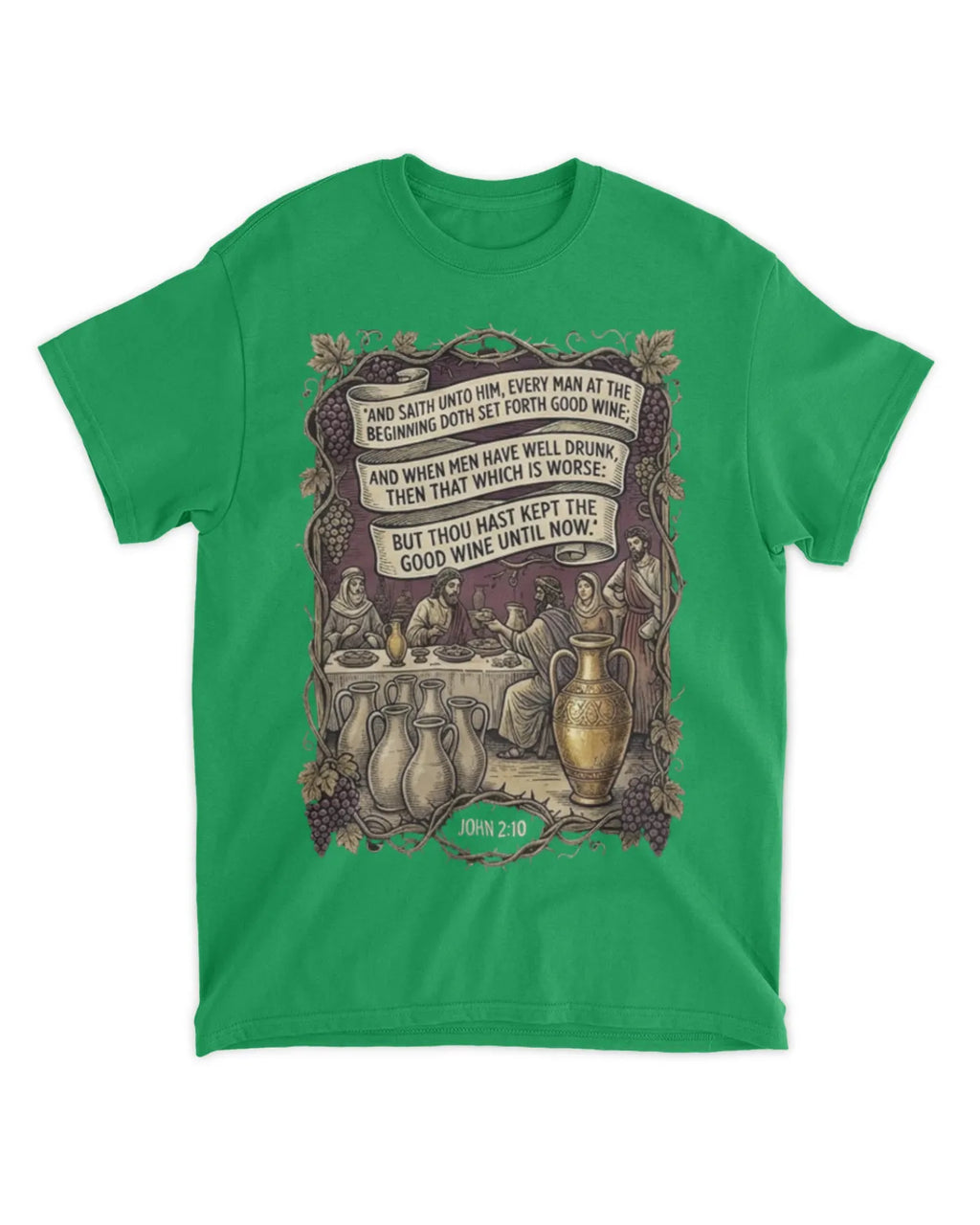 John 2:10 t-shirt