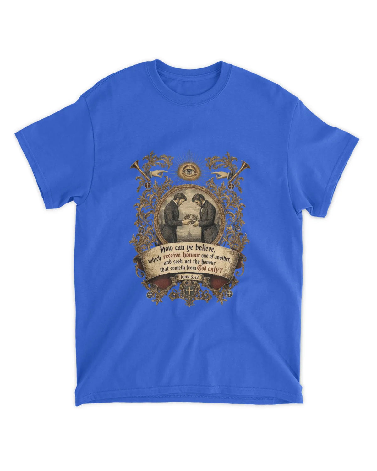 Camiseta Juan 5:44b