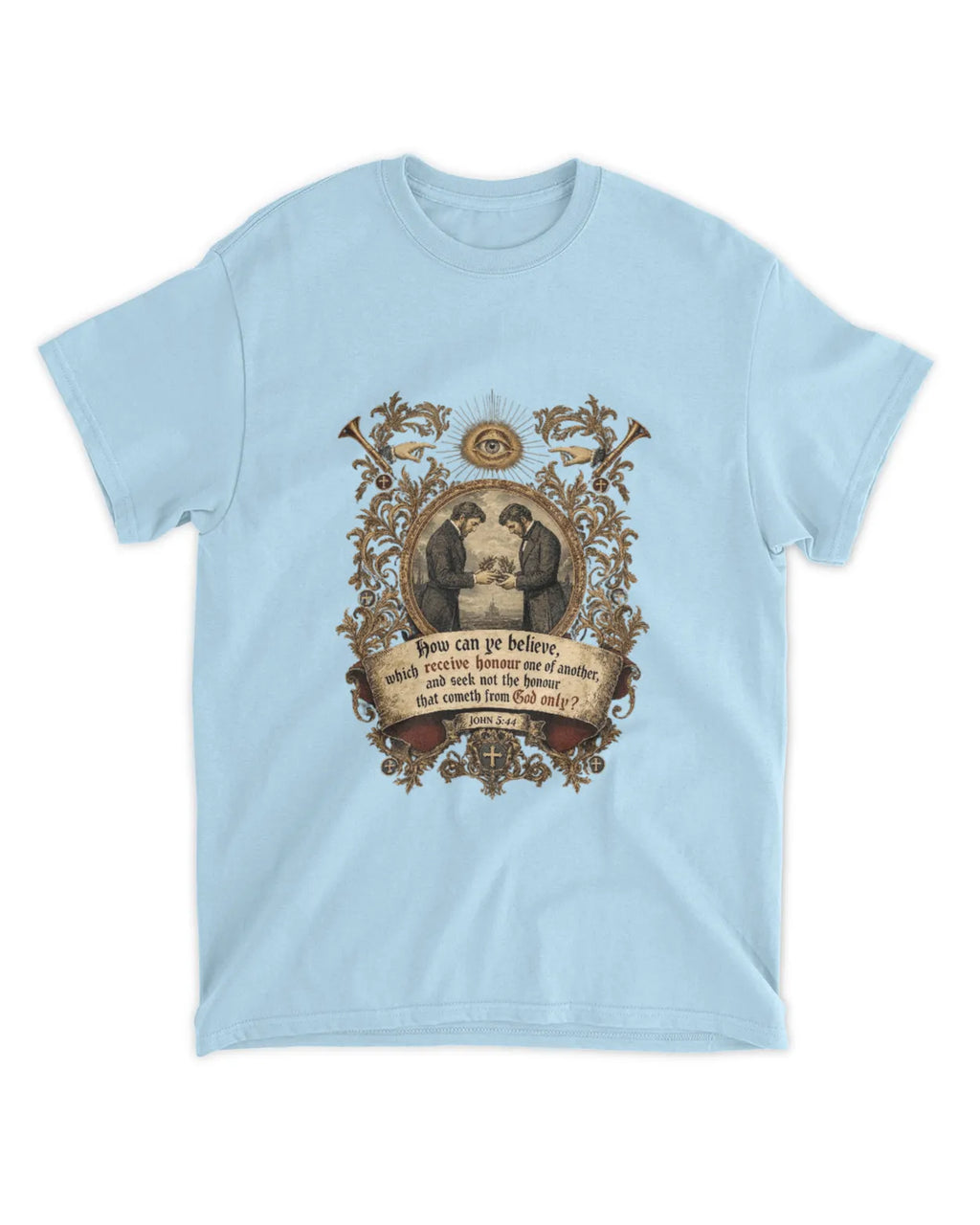 Camiseta Juan 5:44b