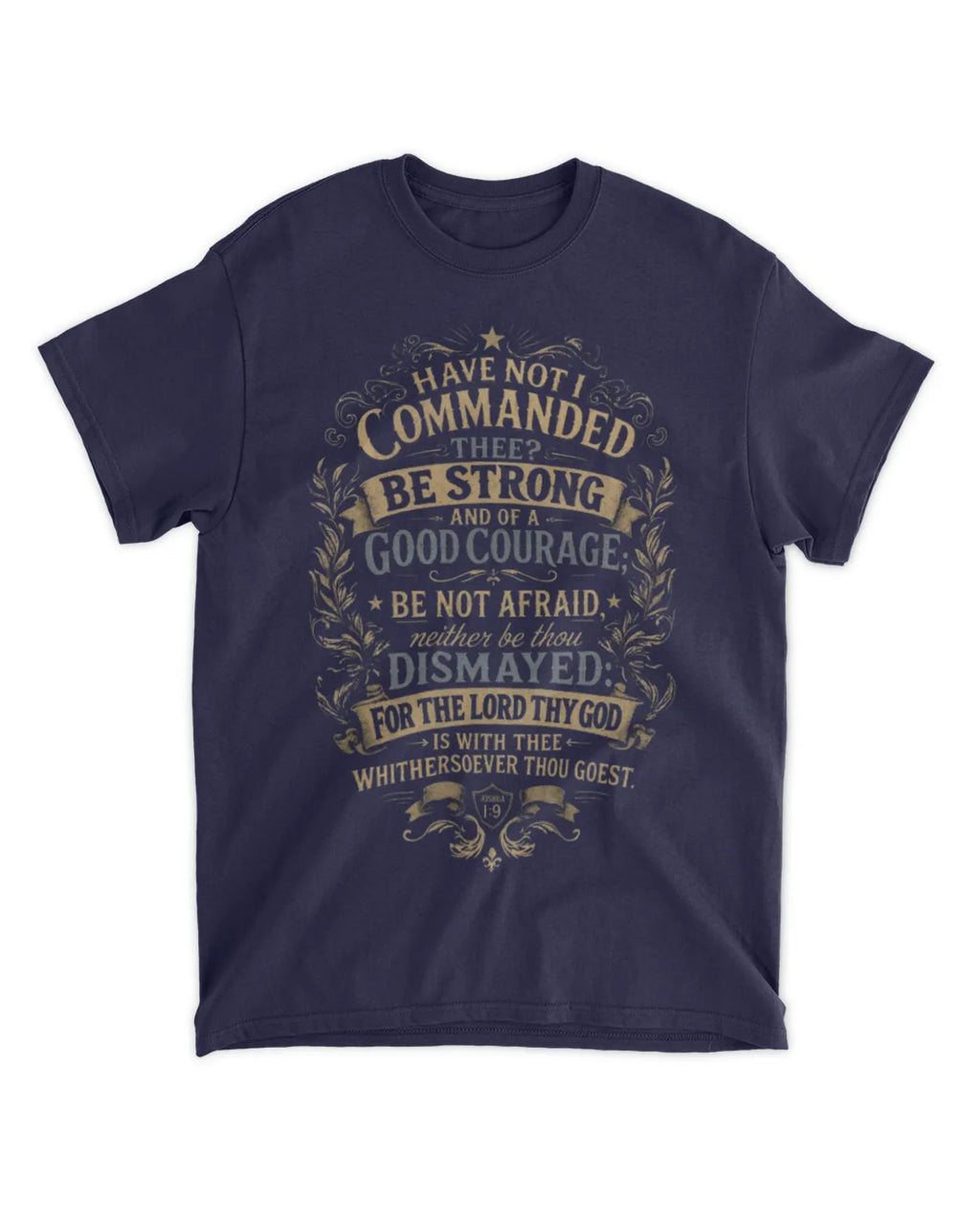 Joshua 1:9 t-shirt vintage v2