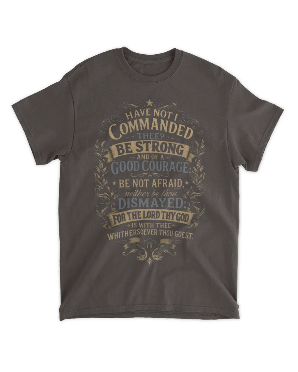 Joshua 1:9 t-shirt vintage v2