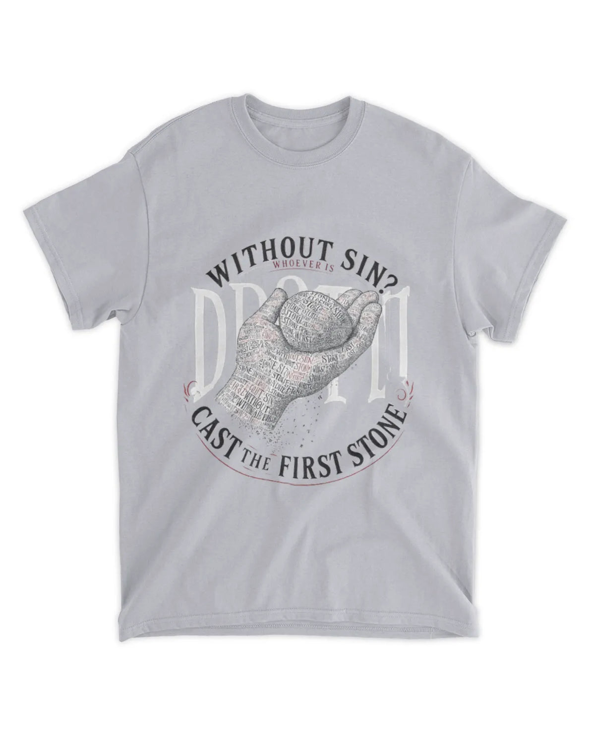 John 8:7b t-shirt