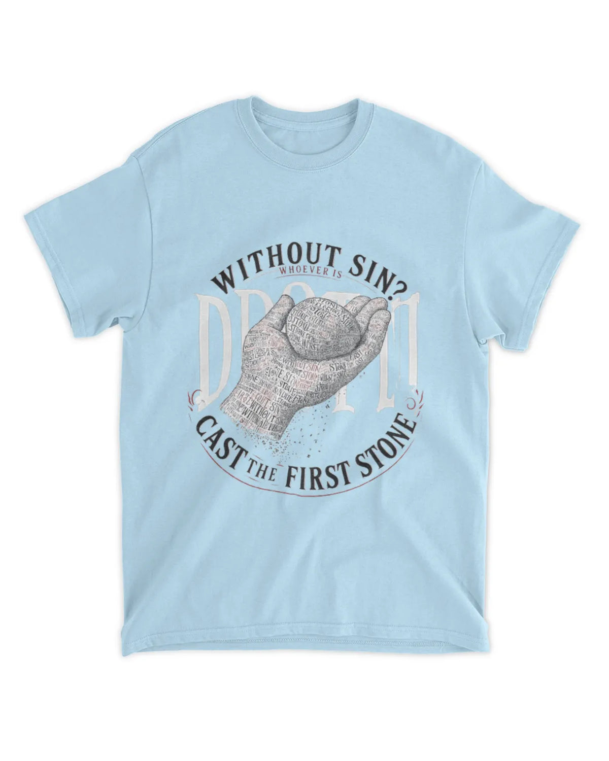 John 8:7b t-shirt