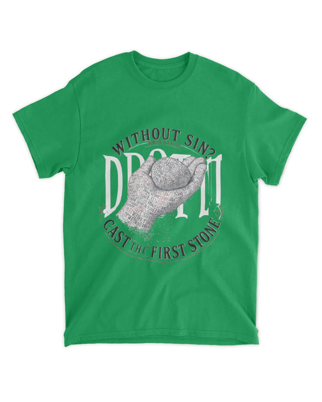 John 8:7b t-shirt