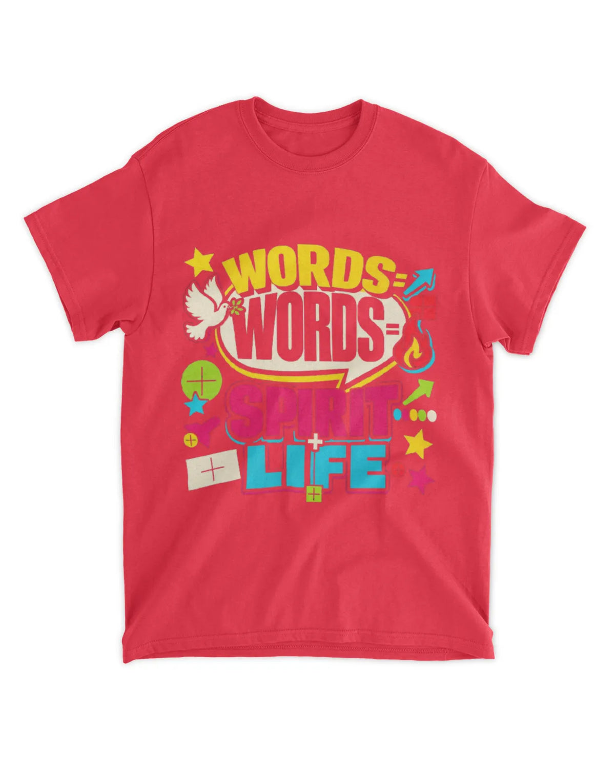 John 6:63b t-shirt