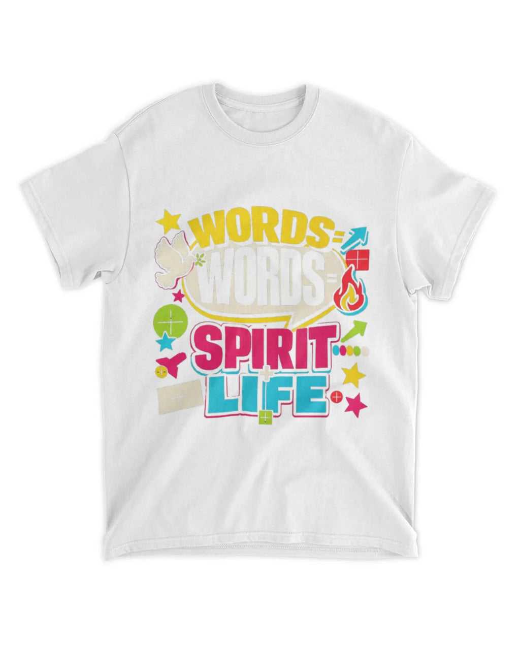John 6:63b t-shirt
