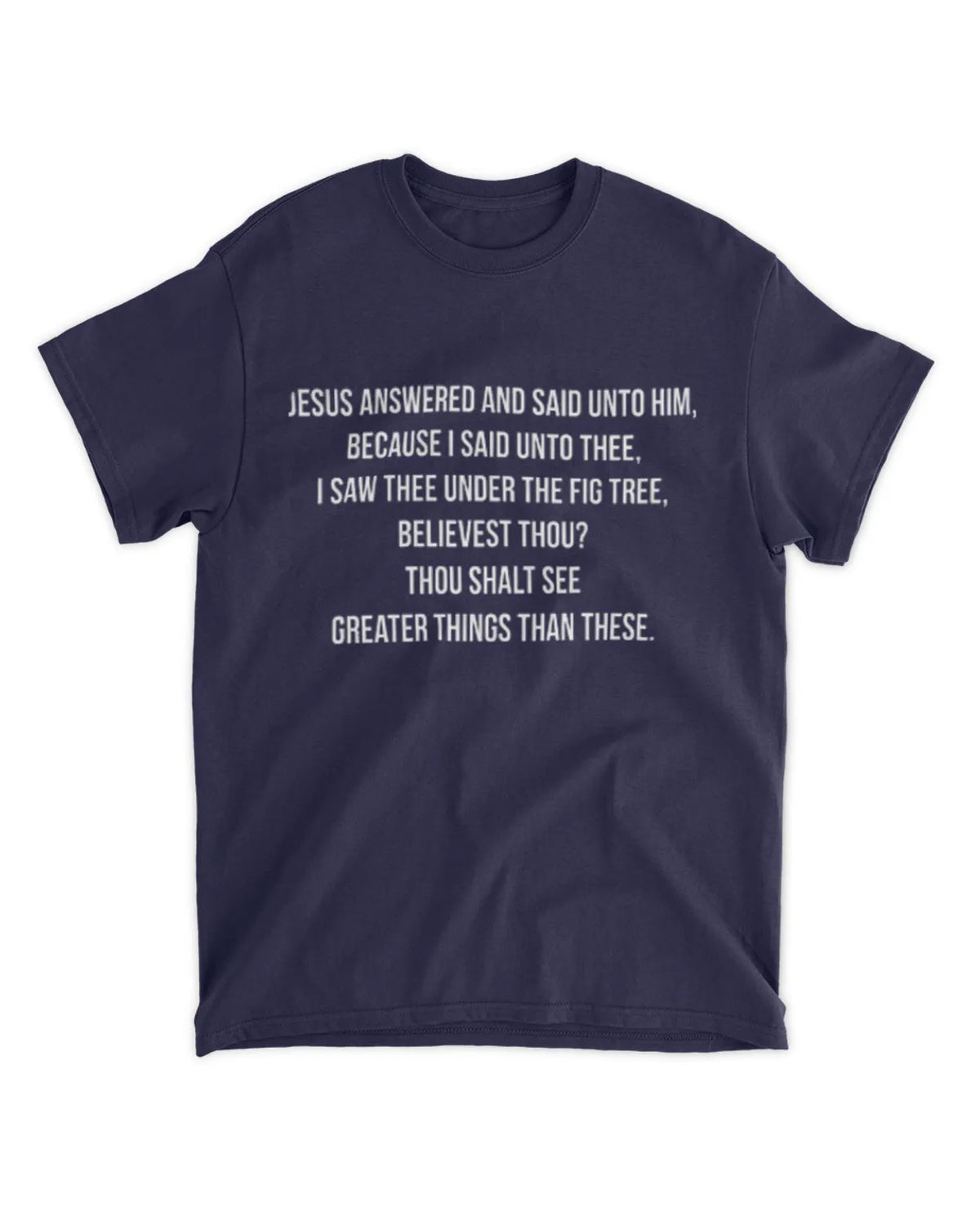 John 1:50 t-shirt