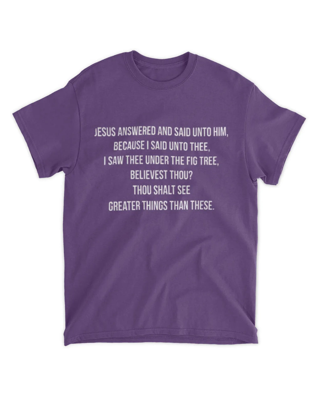 John 1:50 t-shirt
