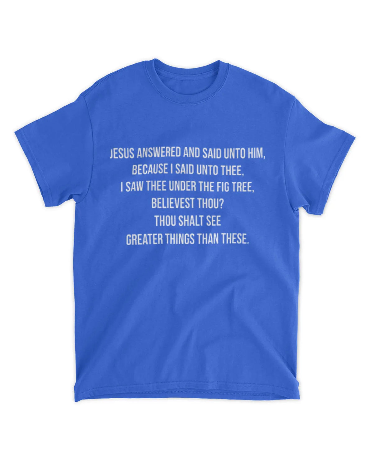 John 1:50 t-shirt